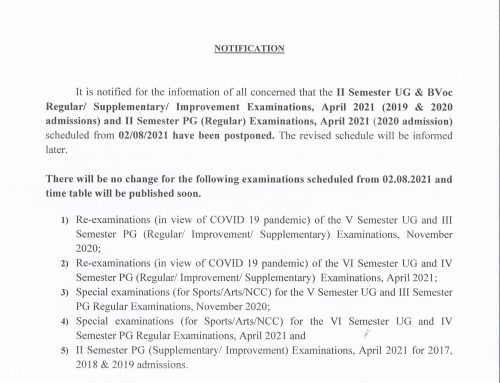 II Sem UG and PG Regular exams, April 2021 have been postponed.