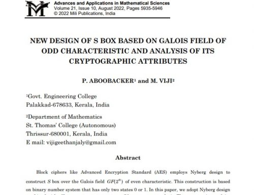 NEW DESIGN OF S BOX BASED ON GALOIS FIELD OF ODD CHARACTERISTIC AND ANALYSIS OF ITS CRYPTOGRAPHIC ATTRIBUTES
