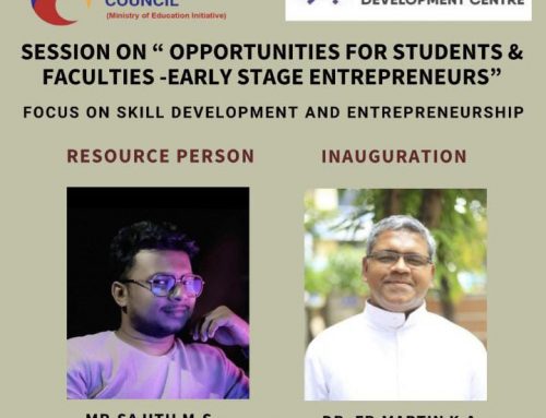 Session on “Opportunities for Students & Faculties – Early Stage of Entrepreneurs”
